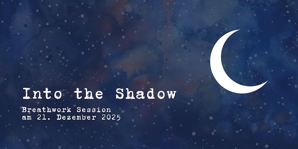 Into the Shadow |  Breathwork Session, 21 December | Event in Hamburg | AllEvents