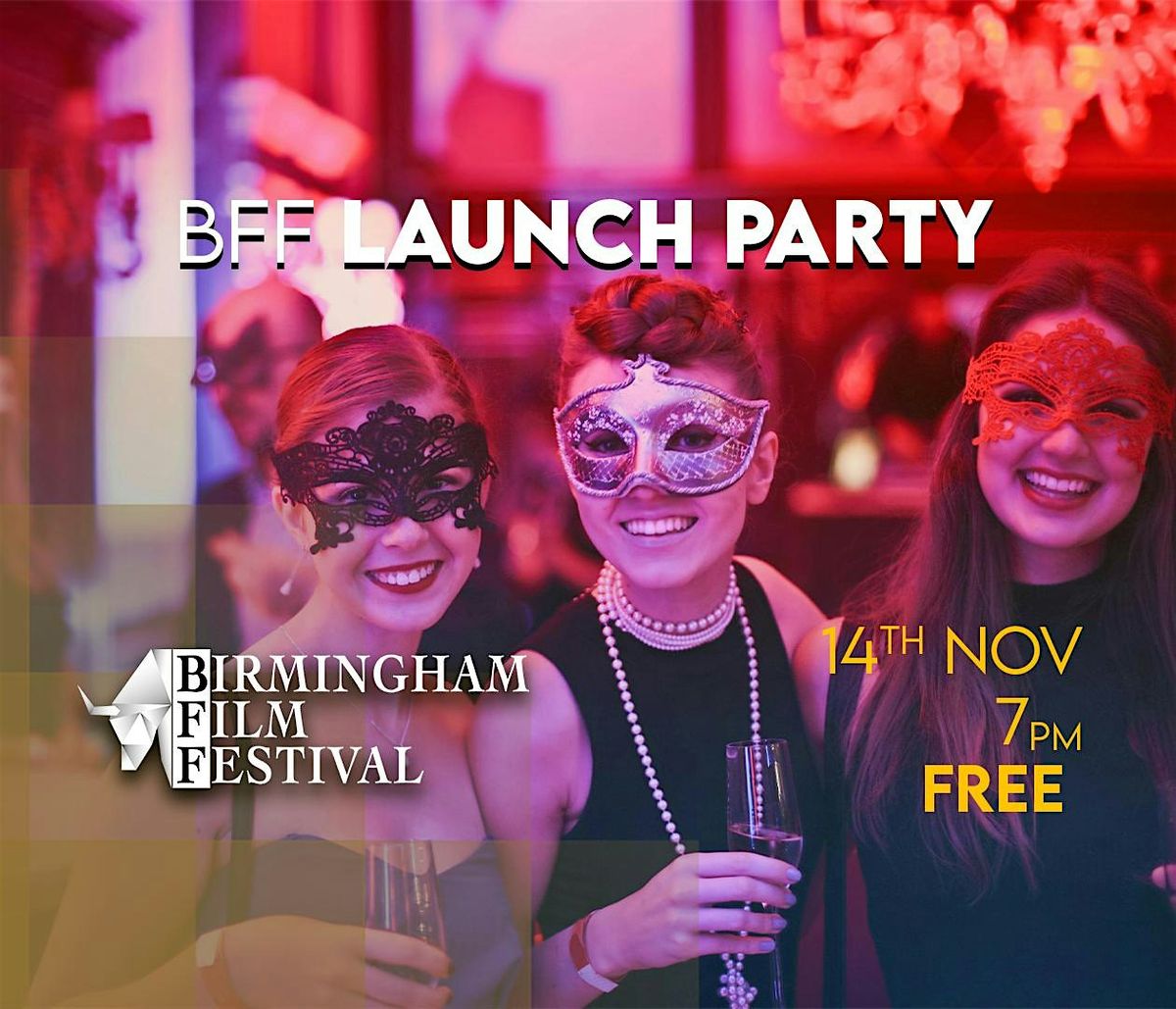 BFF Launch Party 2025, 14 November | Event in Birmingham | AllEvents