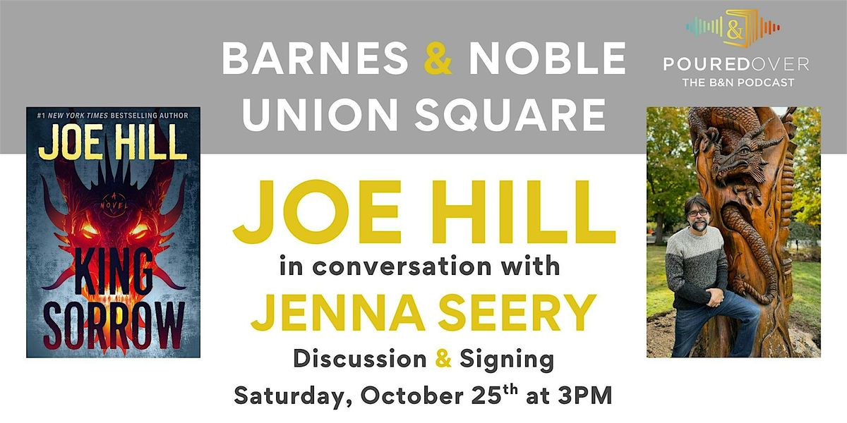 Joe Hill discusses KING SORROW - POURED OVER Podcast Taping, 25 October | Event in New York | AllEvents
