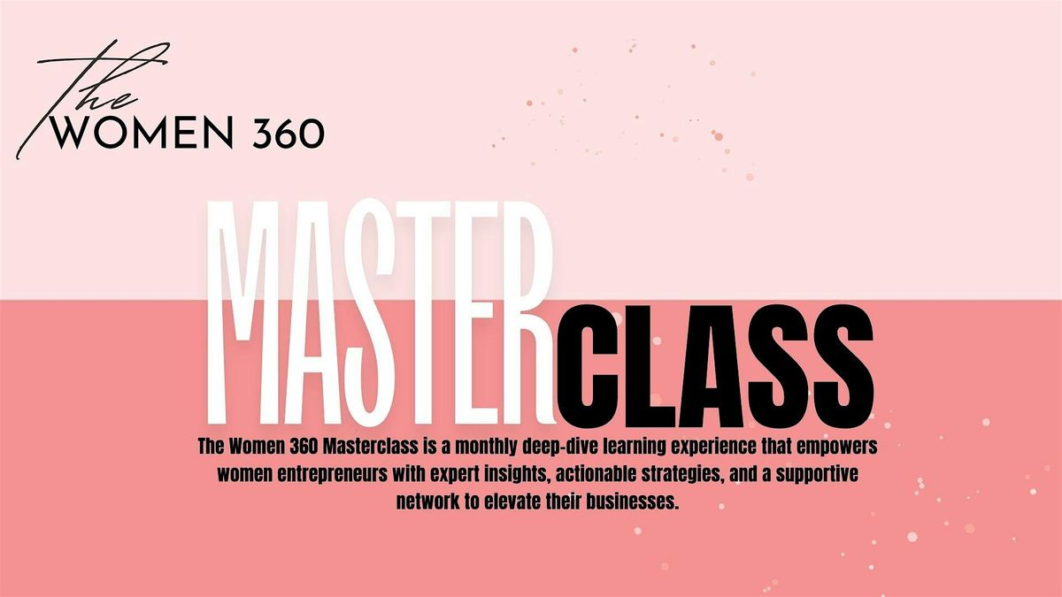 The Women 360 Business Masterclass, 30 September | Event in Phoenix | AllEvents