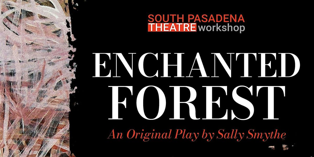 Enchanted Forest | Event in South Pasadena | AllEvents