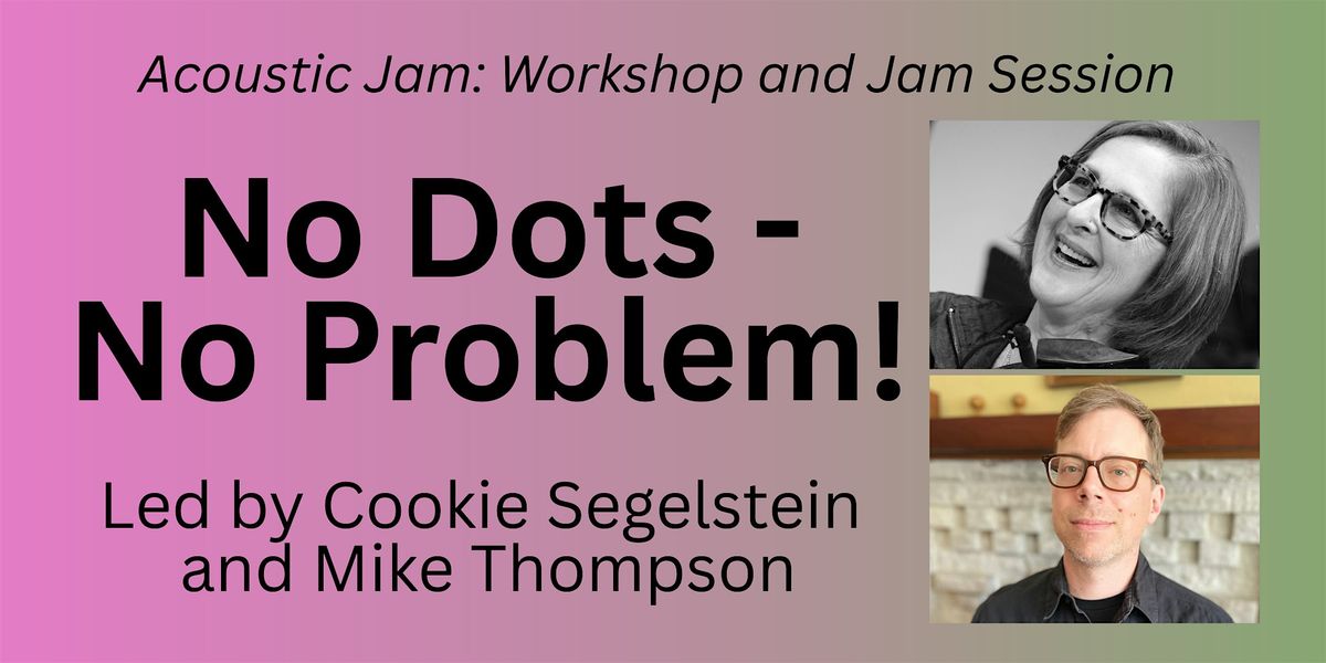 Acoustic Jam: Workshop and Jam Session - No Dots, No Problem!, 28 June | Event in Albany | AllEvents
