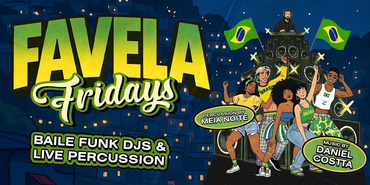 Favela Fridays: Baile Funk Party w/ Live Percussion, 5 December | Event in New York | AllEvents