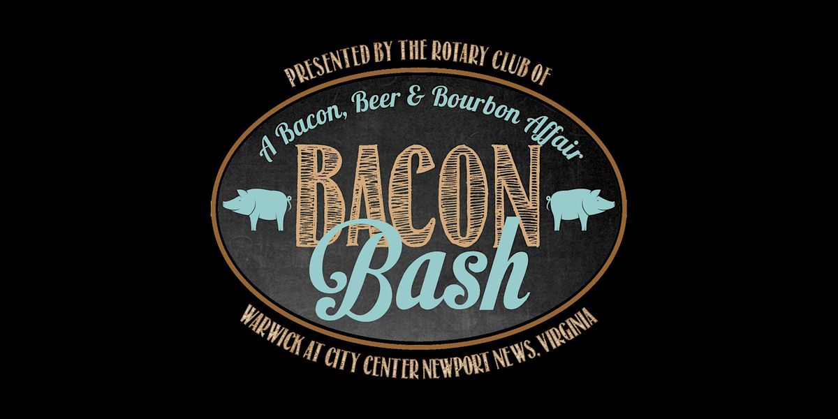 Bacon Bash 2025 - A Bacon, Beer & Bourbon Affair, 22 May | Event in Newport News | AllEvents