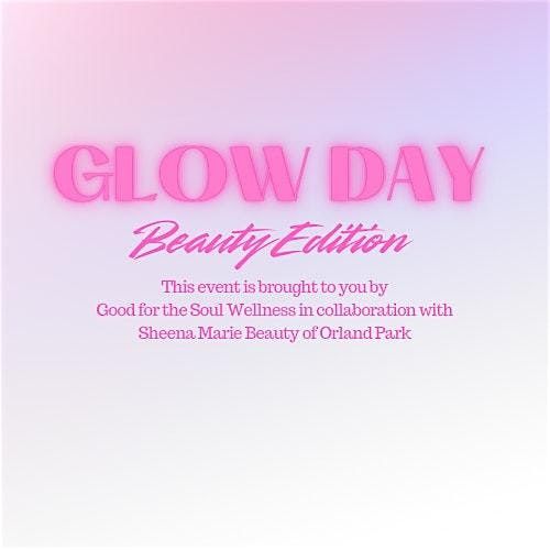 Glow Day-Beauty Edition, 21 December | Event in Orland Park | AllEvents
