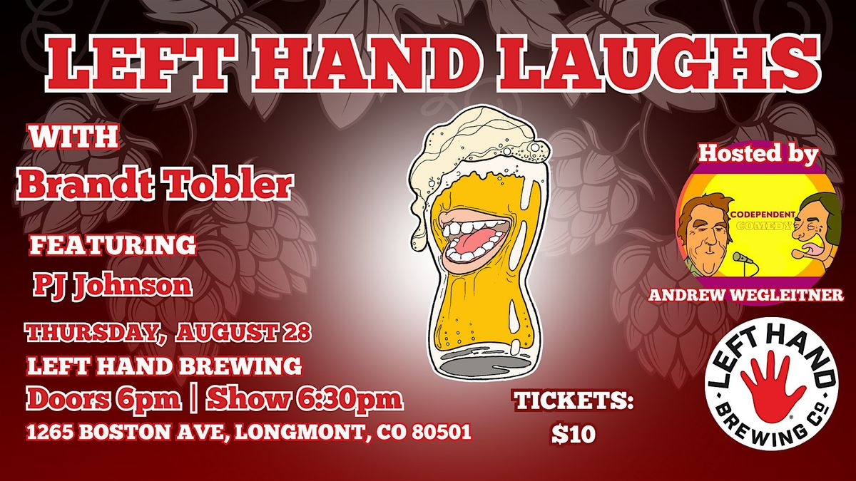 Left Hand Laughs Longmont with Brandt Tobler, 28 August | Event in Longmont | AllEvents