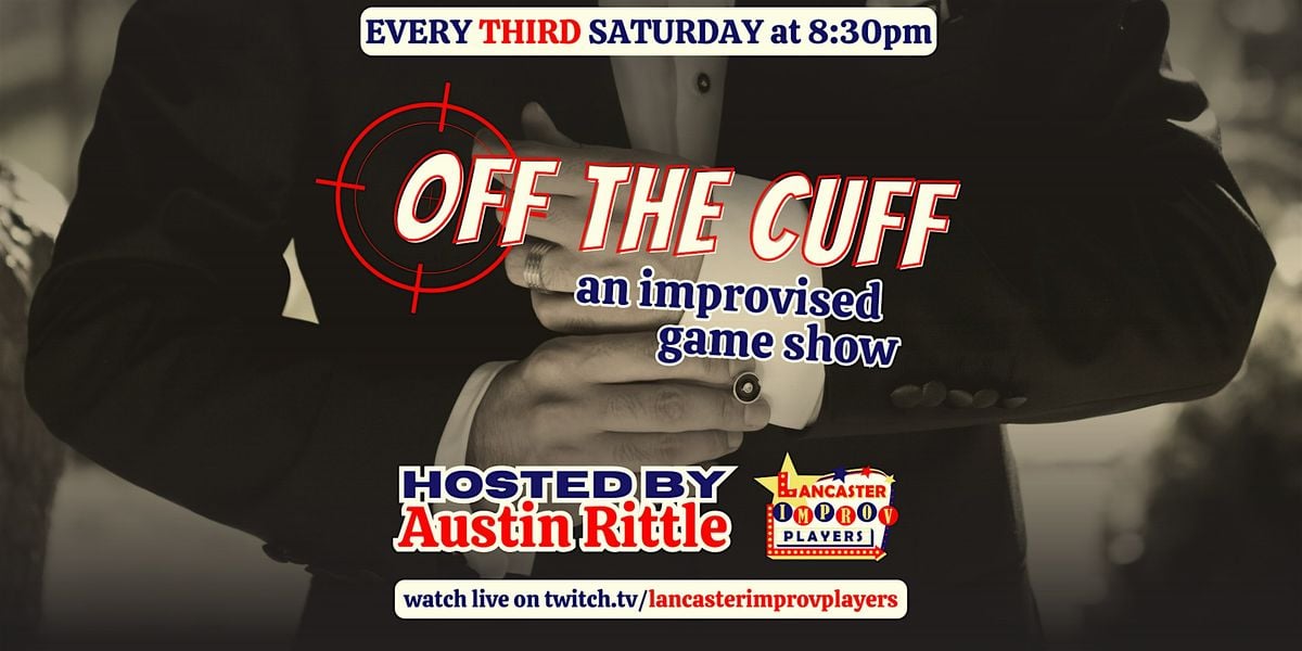 Off The Cuff, an Improv Comedy Gameshow!, 18 October | Event in Lancaster | AllEvents