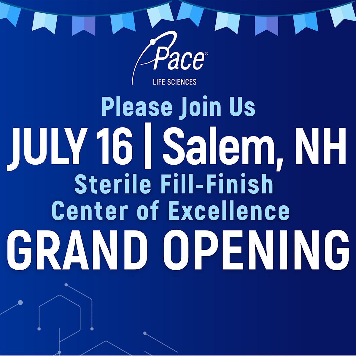 Pace® Grand Opening of Sterile Fill-Finish Center of Excellence, 16 July | Event in Salem | AllEvents