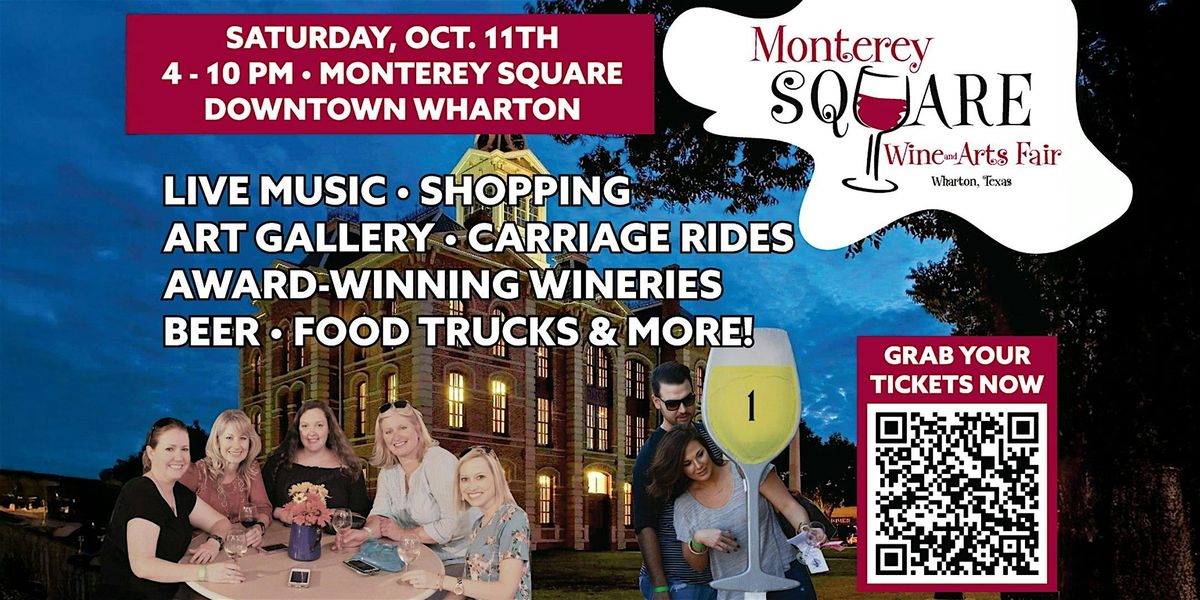 Monterey Square Wine and Arts Fair 2025, 11 October | Event in Wharton | AllEvents