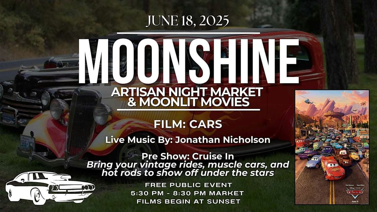 Cars - Moonshine Artisan Market & Moonlit Movie, 18 June | Event in Spokane | AllEvents