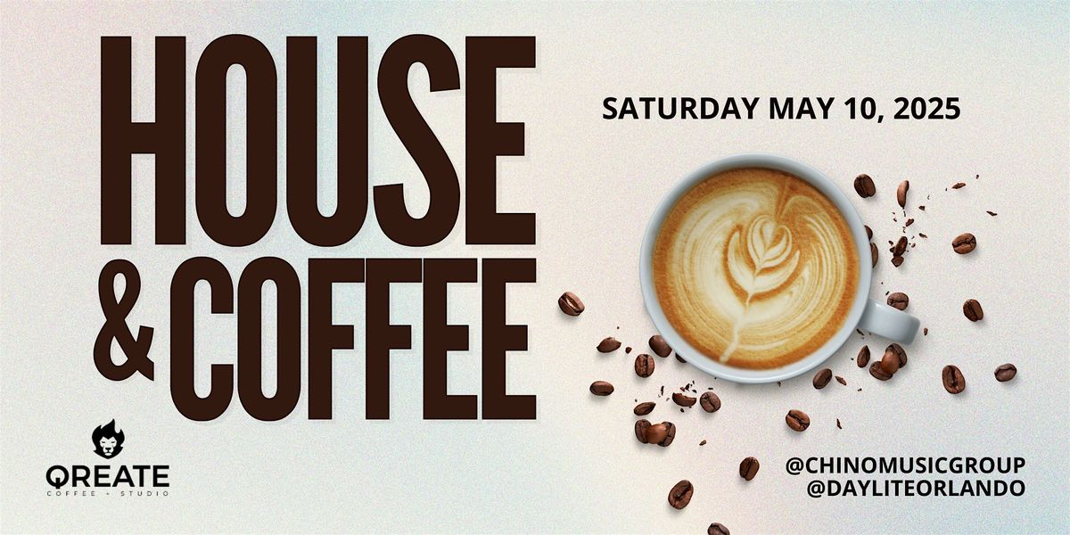 House & Coffee Orlando, 10 May | Event in Orlando | AllEvents