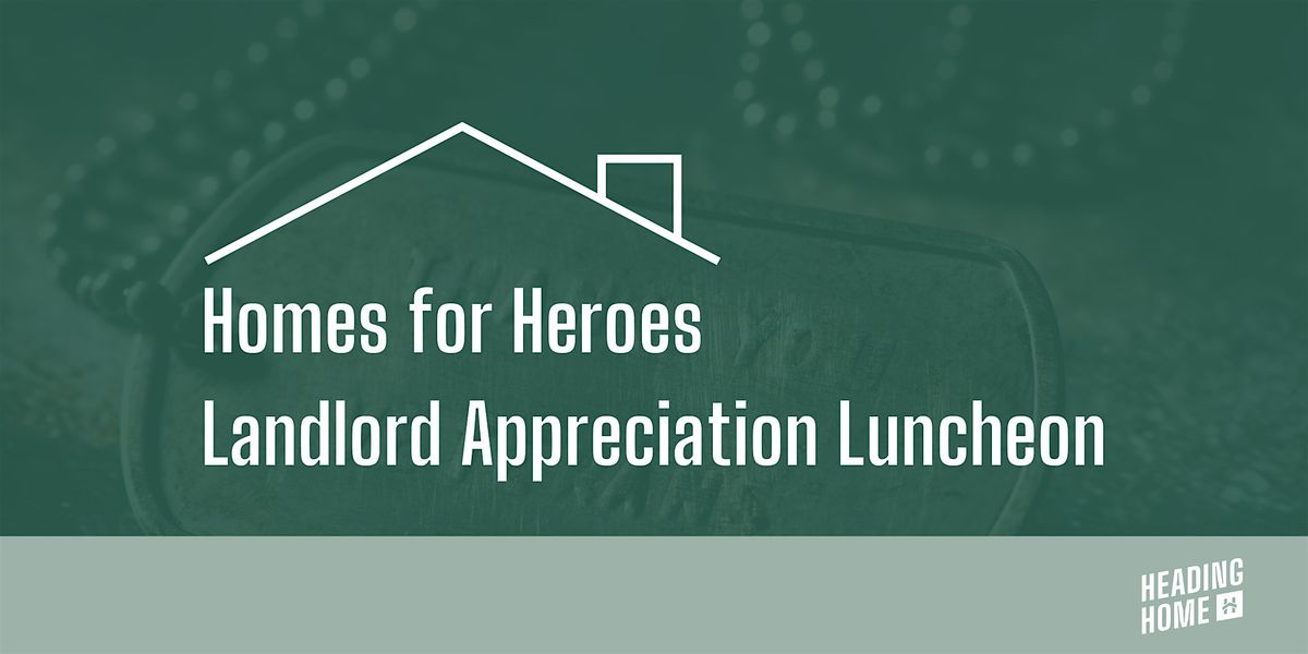 Homes for Heroes: Landlord Appreciation Luncheon, 4 June | Event in Bloomington | AllEvents