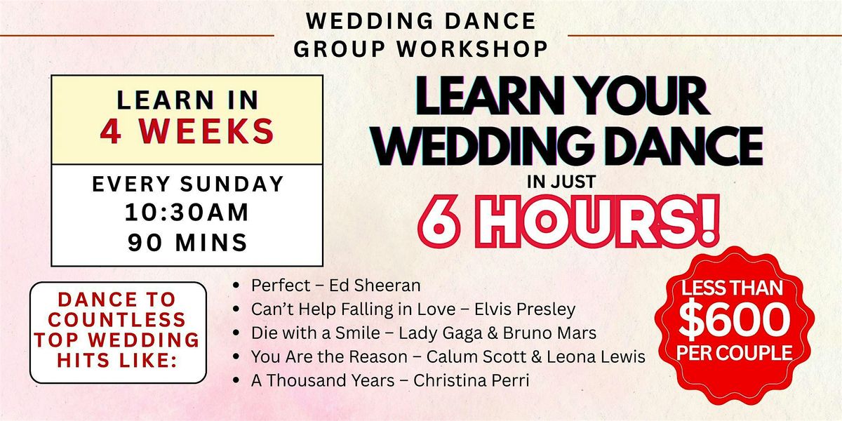 Learn Your Wedding Dance in Just 6 Hours! 4 x Sunday 10:30AM (90 mins) | Event in Adelaide | AllEvents