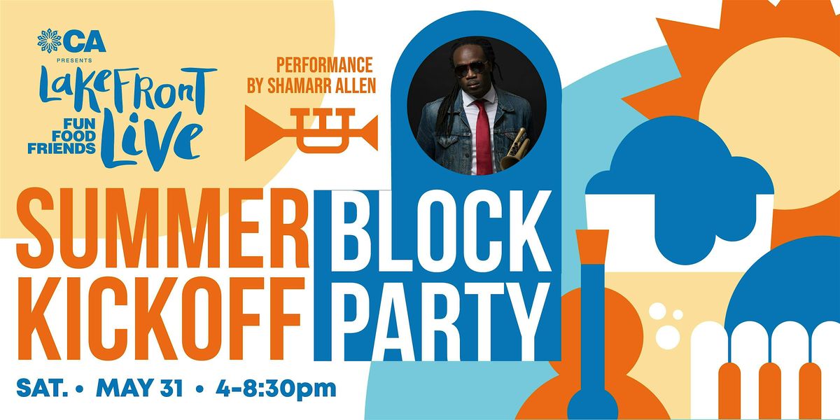 Lakefront Live Summer Kickoff Block Party, 31 May | Event in Columbia | AllEvents