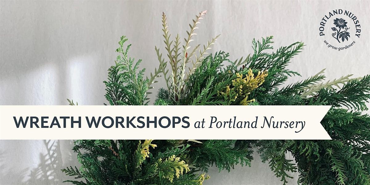 Wreath Workshops at Stark | Event in Portland | AllEvents