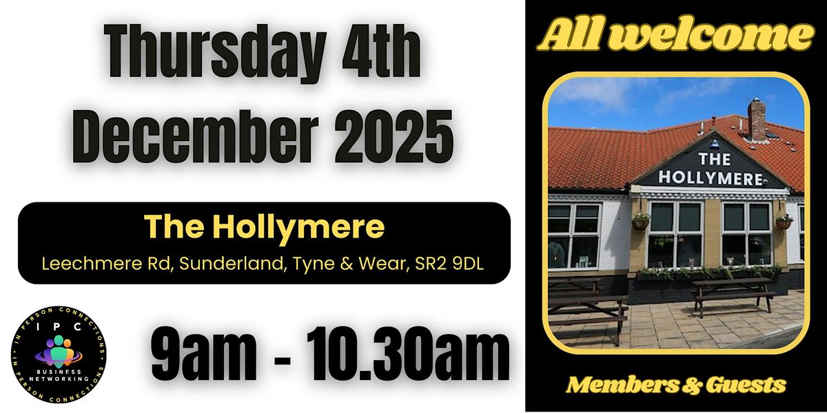BUSINESS NETWORKING SUNDERLAND - Hollymere with IPC, 4 December | Event in Sunderland | AllEvents