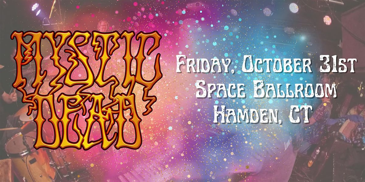 Mystic Dead, 31 October | Event in Hamden | AllEvents