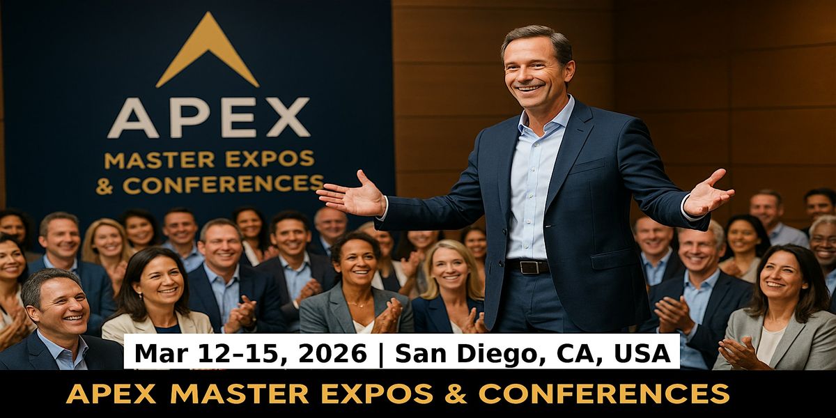 Apex Master Expos Conferences in San Diego, CA, USA, 12 March | Event in San Diego | AllEvents