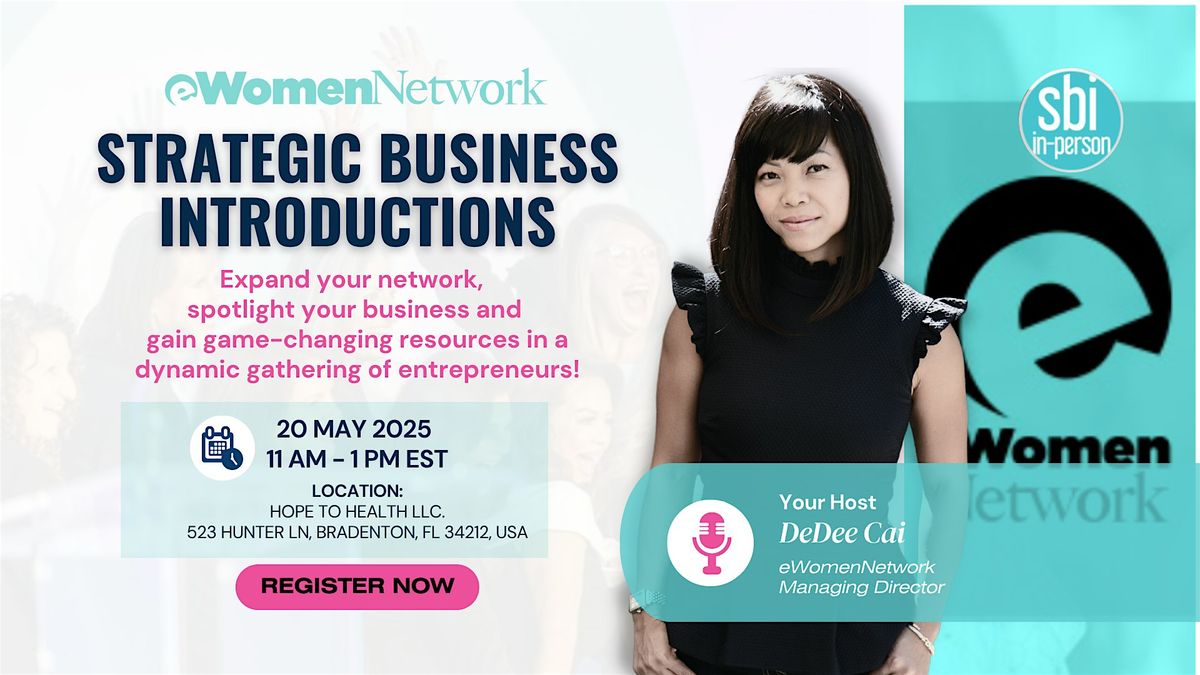 eWomen Network IN-PERSON Strategic Business Introduction, 20 May | Event in Bradenton | AllEvents