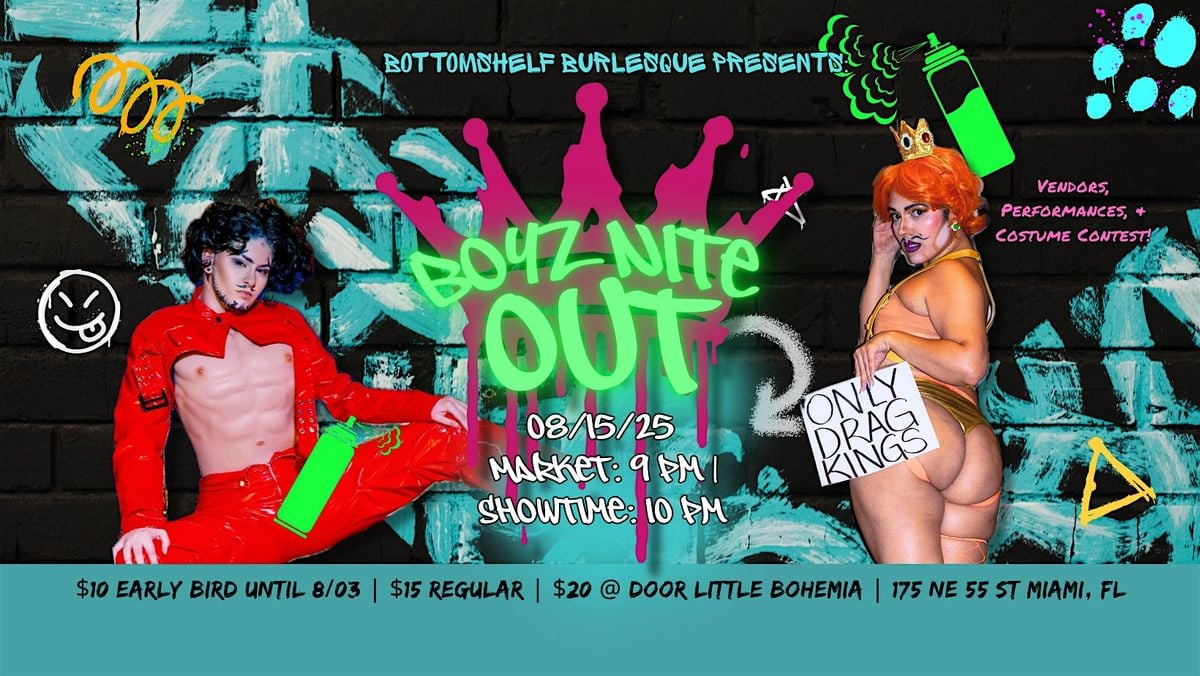 Boyz Nite Out: Drag Kings of BottomShelf Burlesque, 15 August | Event in Miami | AllEvents