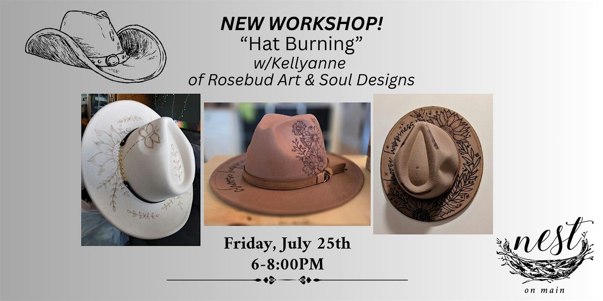 NEW WORKSHOP! "HAT BURNING" w/Kellyanne of Rosebud Art & Soul Designs, 25 July | Event in Northport