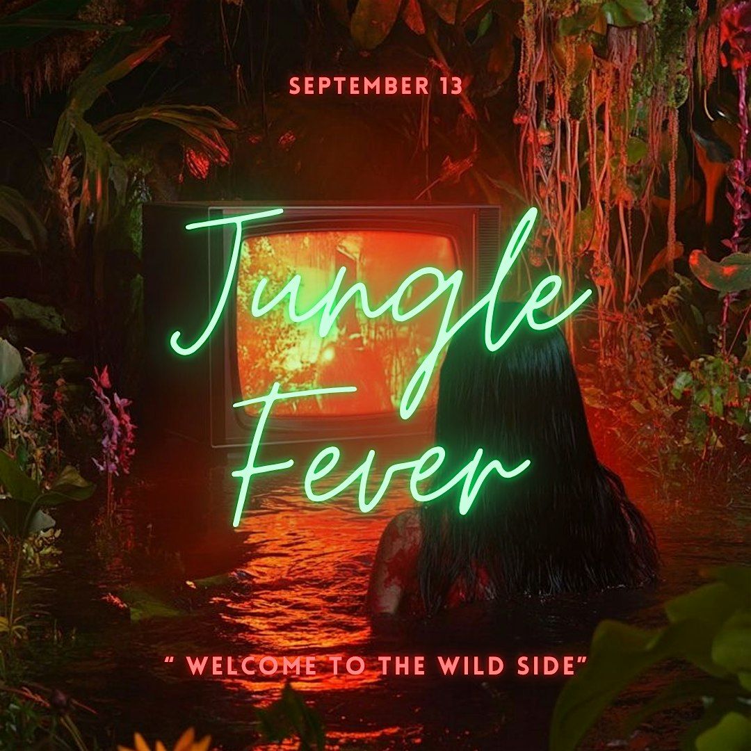 Jungle Fever, 13 September | Event in Burlington | AllEvents
