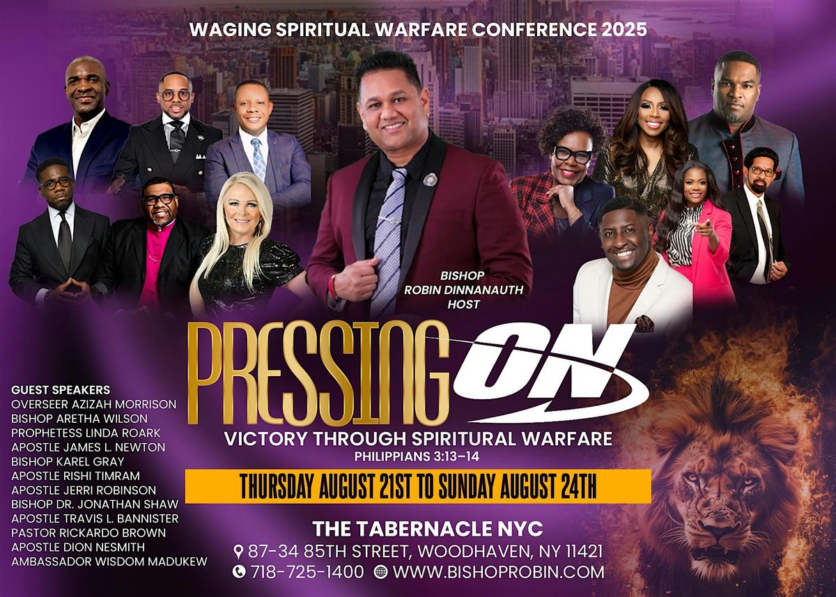 Waging Spiritual Warfare Conference PRESSING ON | Event in Queens | AllEvents