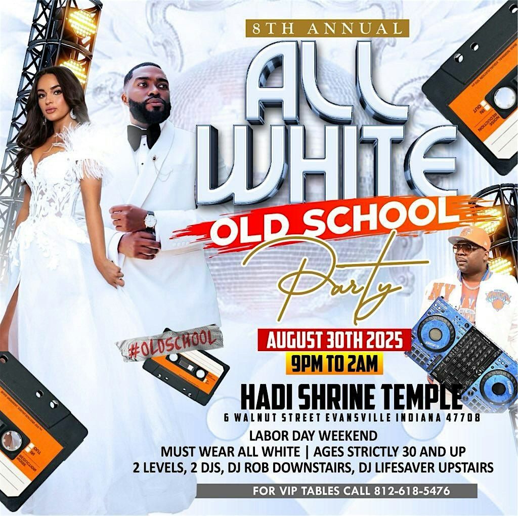 8th Annual Old School All White Party, 30 August | Event in Evansville | AllEvents
