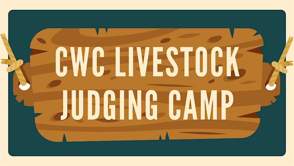 CWC Livestock Judging Camp, 9 July | Event in Riverton | AllEvents