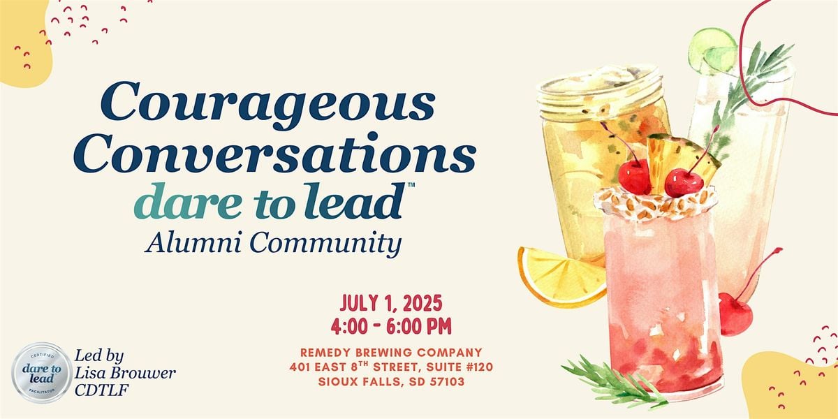 Dare to Lead Alumni Happy Hour, 1 July | Event in Sioux Falls | AllEvents