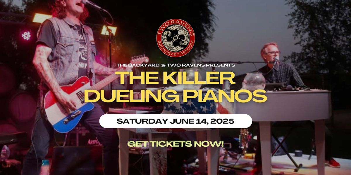 The Killer Dueling Pianos, 14 June | Event in Clovis | AllEvents