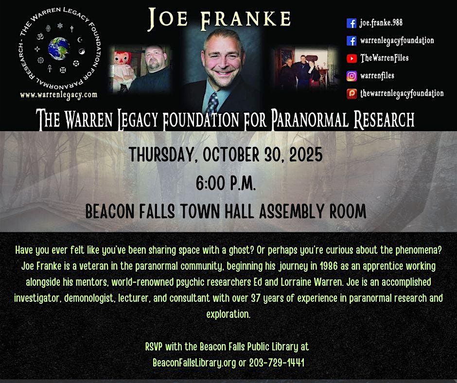 Joe Franke w/ The Warren Legacy Foundation for Paranormal Research, 30 October | Event in Beacon Falls | AllEvents