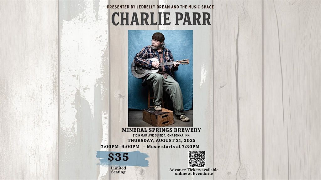 Charlie Parr Live at Mineral Springs Brewery, 21 August | Event in Owatonna | AllEvents
