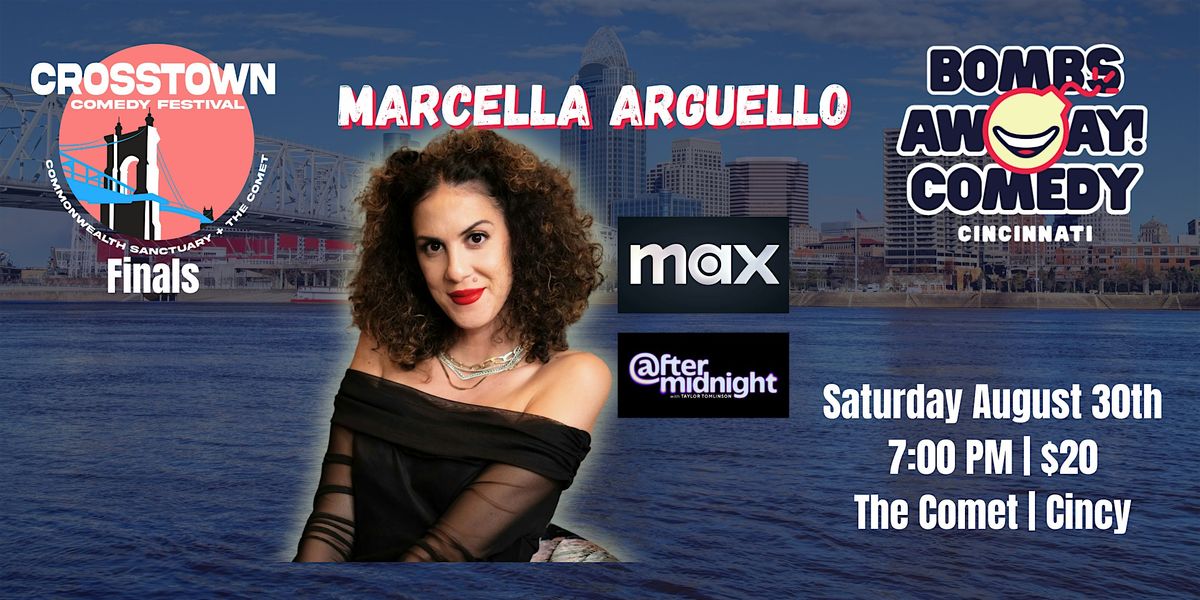 Crosstown Comedy Festival FINALS 2025 | MARCELLA ARGUELLO, 30 August | Event in Cincinnati | AllEvents