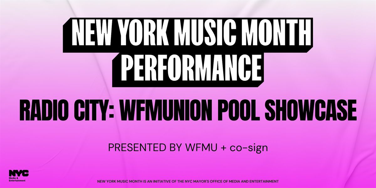 Radio City: WFMUnion Pool Showcase, 17 June | Event in Brooklyn | AllEvents