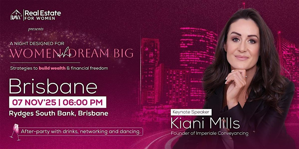 R4W BRISBANE: Celebrating Success, Creating Generational Wealth, 7 November | Event in South Brisbane | AllEvents