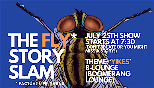 Copy of The Fly Story Slam: Theme "Yikes", 25 July | Event in Mill Valley | AllEvents
