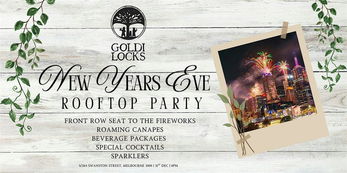 Goldilocks Rooftop NYE Party, 31 December | Event in Melbourne | AllEvents
