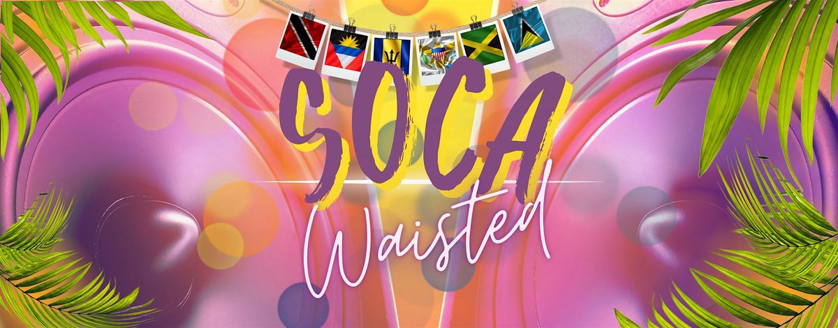 SOCA WAISTED" FITNESS SERIES, 30 May | Event in Atlanta | AllEvents