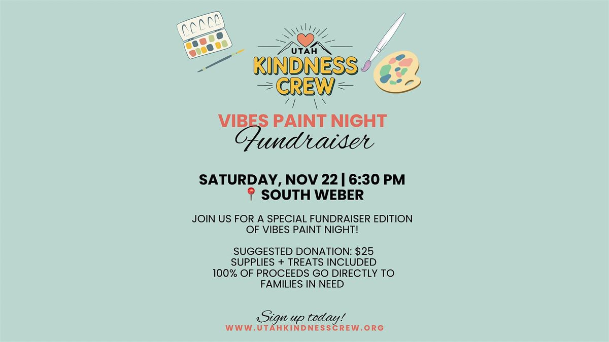 Vibes Paint Night × Utah Kindness Crew Fundraiser, 22 November | Event in South Weber | AllEvents