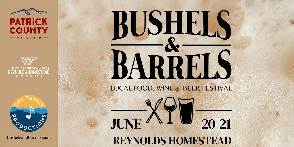Bushels & Barrels Local Food, Wine & Beer Festival, 20 June | Event in Critz | AllEvents