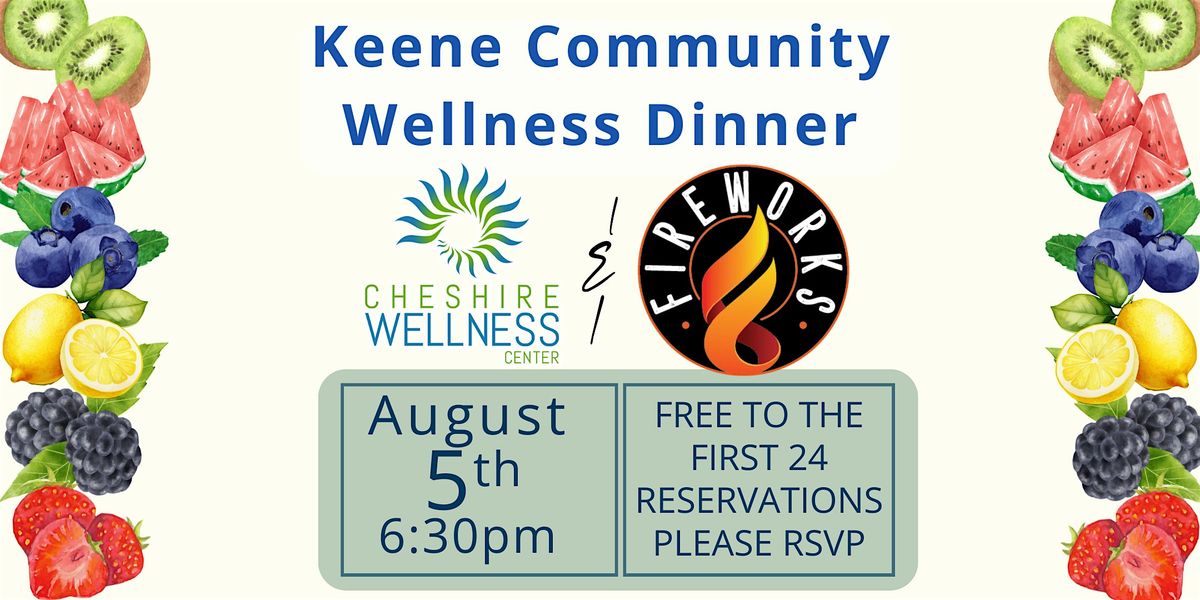 Keene Community Wellness Dinner, 5 August | Event in Keene | AllEvents