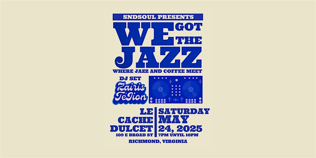 WE GOT THE JAZZ, 24 May | Event in Richmond | AllEvents
