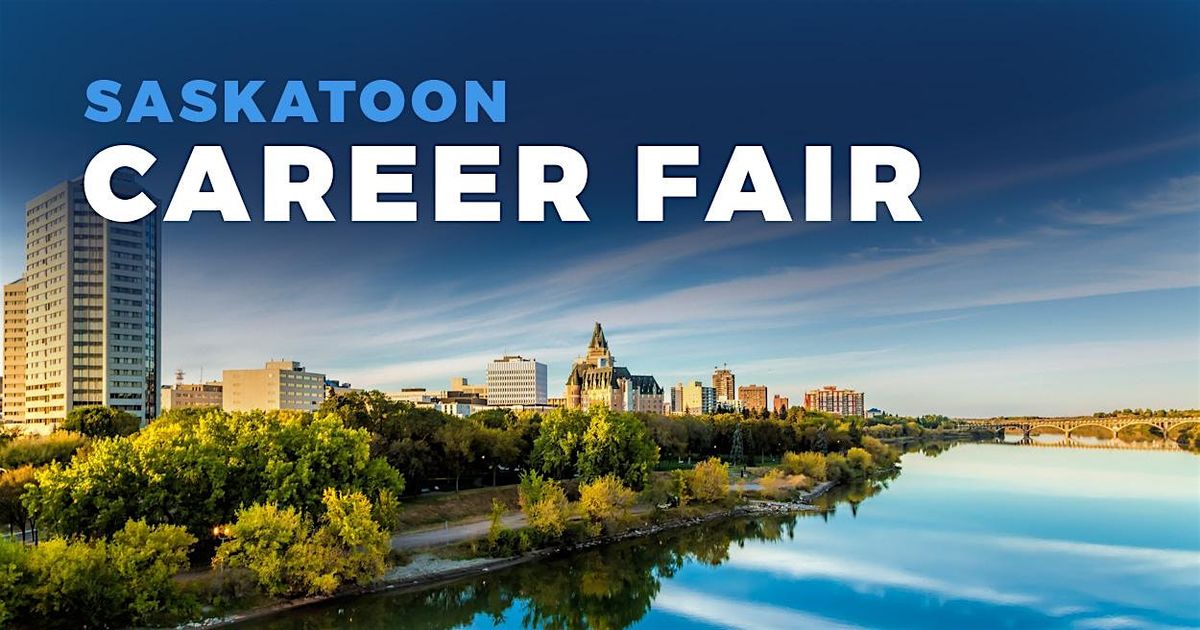Saskatoon Career Fair and Training Expo Canada - October 14, 2025, 14 October | Event in Saskatoon | AllEvents