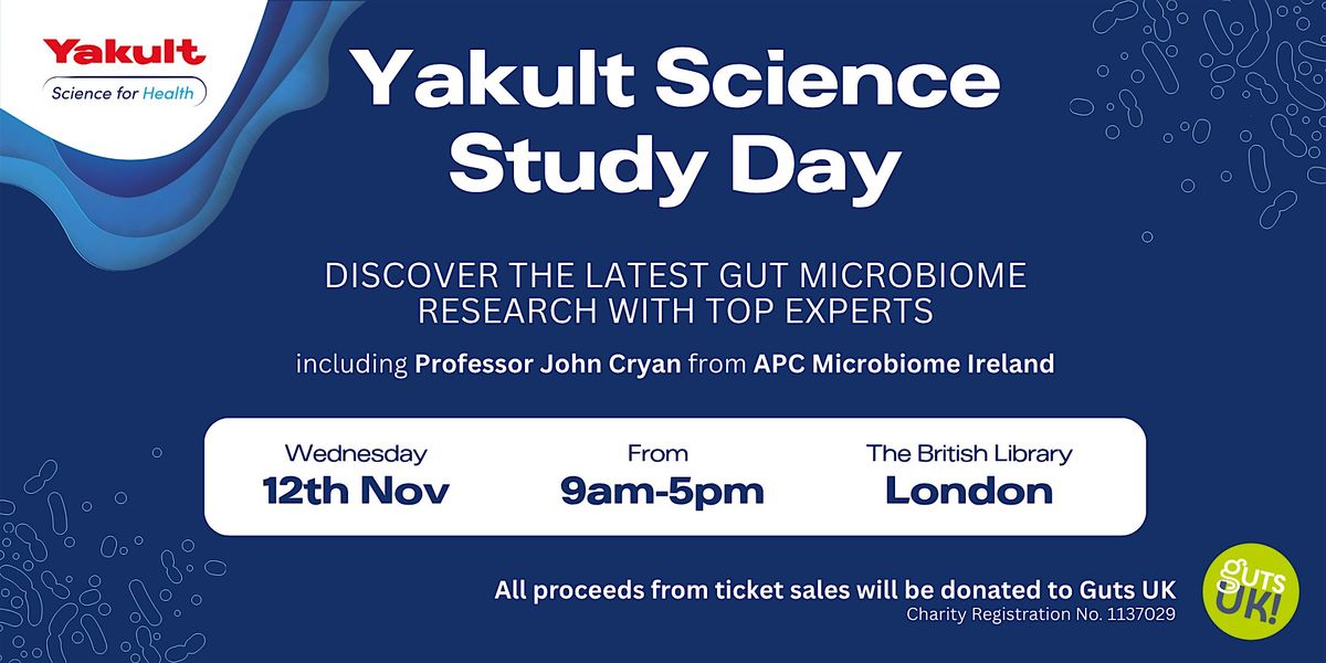 Yakult Science Study Day, 12 November | Event in London | AllEvents