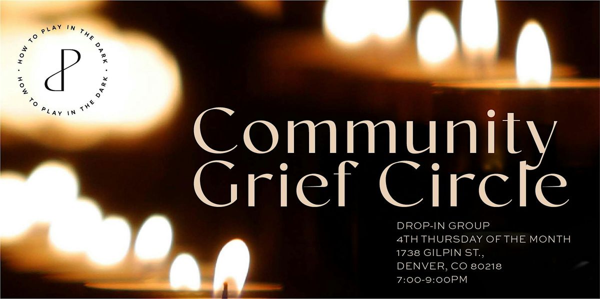 Community Grief Circle, 28 August | Event in Denver | AllEvents