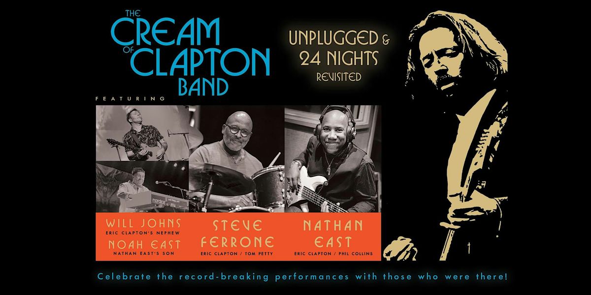 THE CREAM OF CLAPTON BAND - Unplugged and 24 Nights, 16 July | Event in Indio | AllEvents