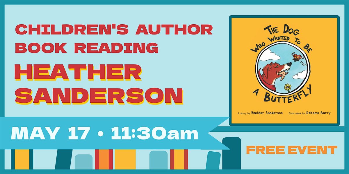 Children's author book reading "The Dog Who Wanted to be a butterfly" Heath, 17 May | Event in Brooklyn