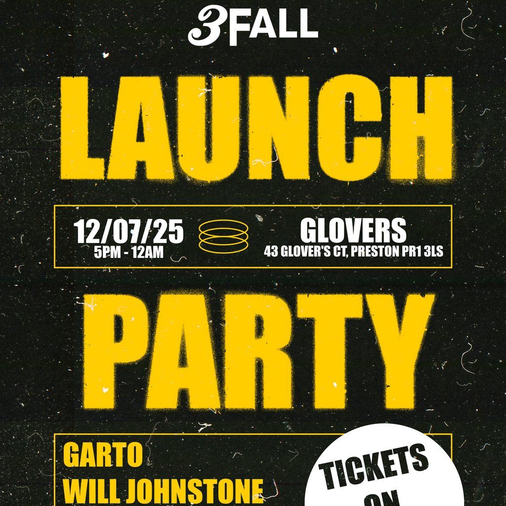 3FALL Launch Party | Event in Preston | AllEvents