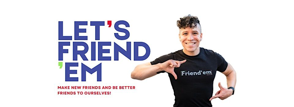Let's Friend'em: Speed Friending, 18 June | Event in Austin | AllEvents